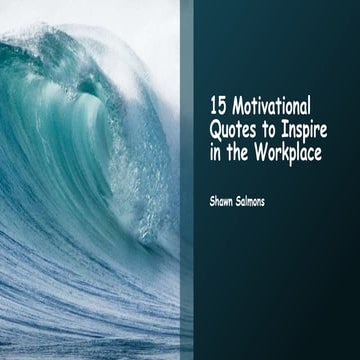 Motivational Quotes to Inspire in the Workplace