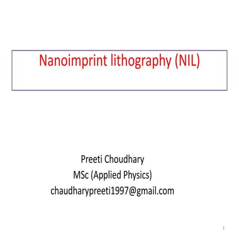  Nanoimprint lithography (NIL)