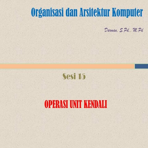 organisasi dan arsitektur komputer| Operasi Unit Kendali