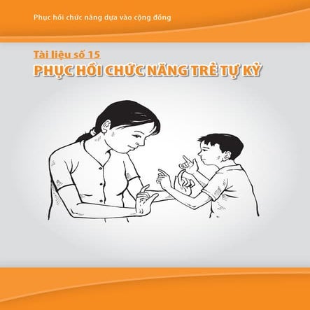 Phục hồi chức năng cho trẻ tự kỷ