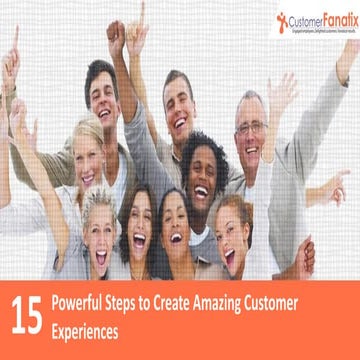 15 powerful steps to create amazing customer xperiences