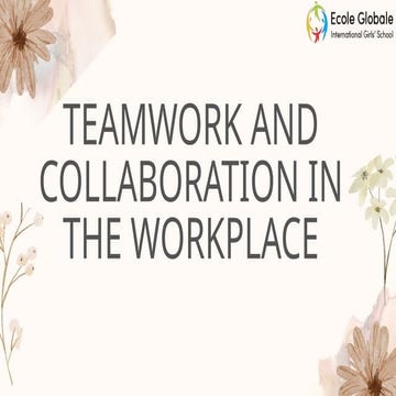 Teamwork and Collaboration in the Workplace.pptx