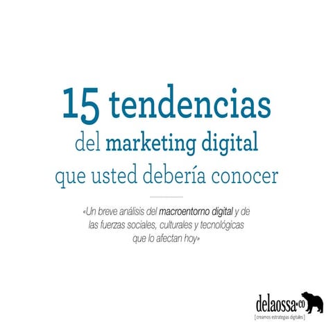 15 tendencias del marketing digital que usted ya debería entender