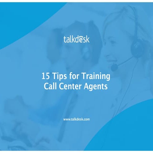 15 Tips for Training Call Center Agents