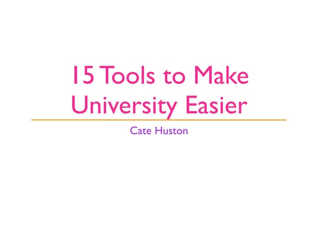 15 Tools to Make University Easier