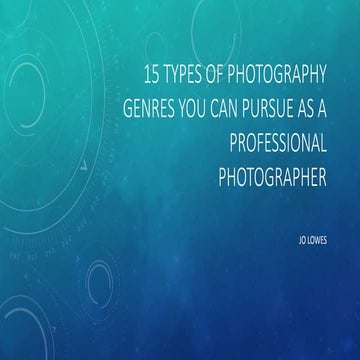 15 types of photography genres you can pursue