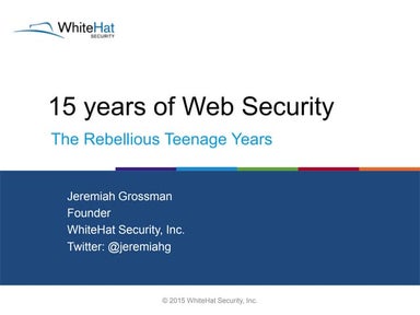 15 Years of Web Security: The Rebellious Teenage Years