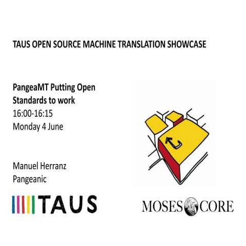 TAUS OPEN SOURCE MACHINE TRANSLATION SHOWCASE, Paris, Manuel Herranz, Pangean...
