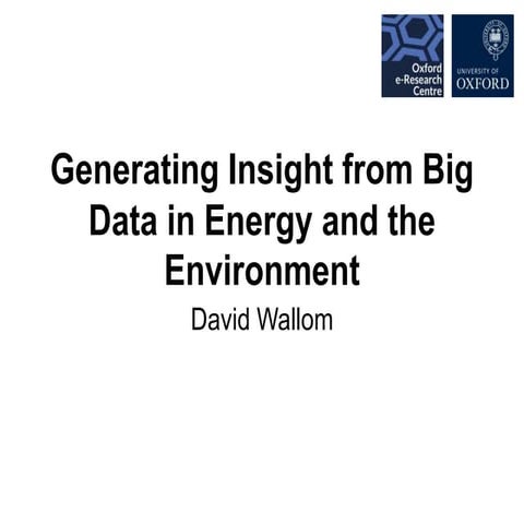 Generating Insight from Big Data in Energy and the Environment
