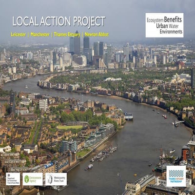 Local Action Project Demo Area: Thames Estuary Partnership