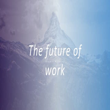 The Future of Work 2018