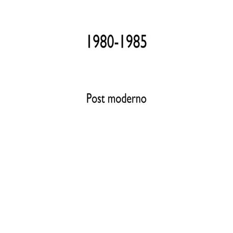 1980-1985 postmoderno