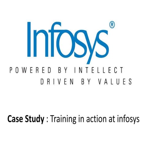 Case study -  training in action at infosys - Manu Melwin Joy
