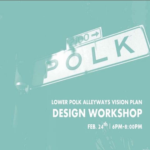 Lower Polk Alleyways Vision Plan