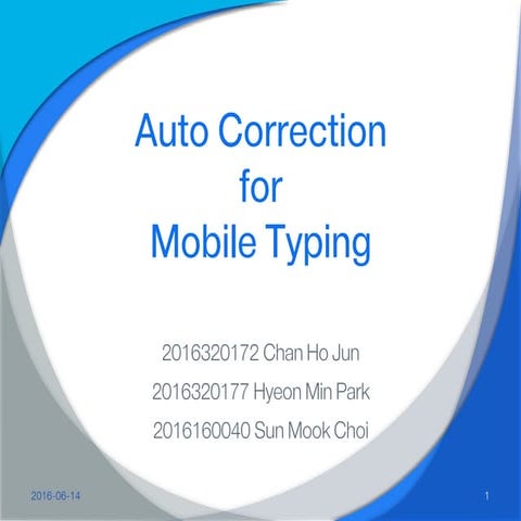[16.06.14] Auto Correction for Mobile Typing