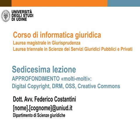 Lezione 16 2015-2016 Approfondimento Digital Copyright