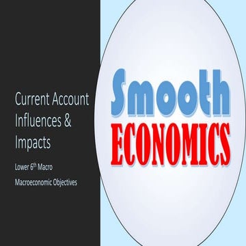 Current Account Influences and Impacts