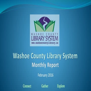 Washoe County Library Monthly Report-February 2016
