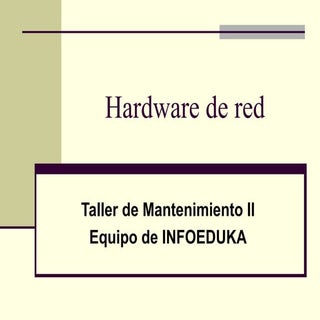16 hardware de red (cables)