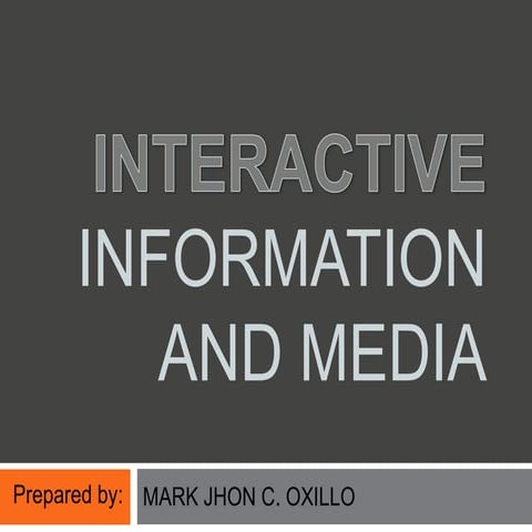 Interactive Information and Media - Media and Information Literacy (MIL)