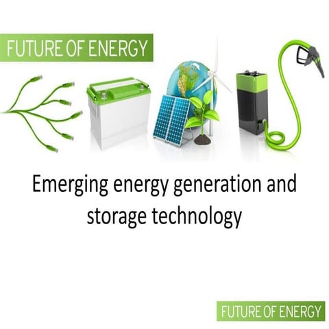 Emerging energy generation and storage technology by John MacRitchie