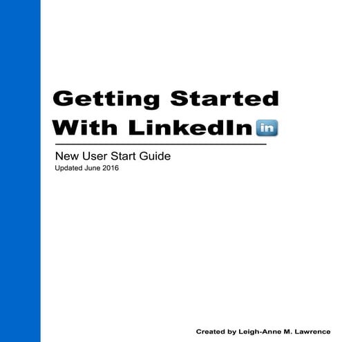 Getting Started on LinkedIn: A Guide for New Users