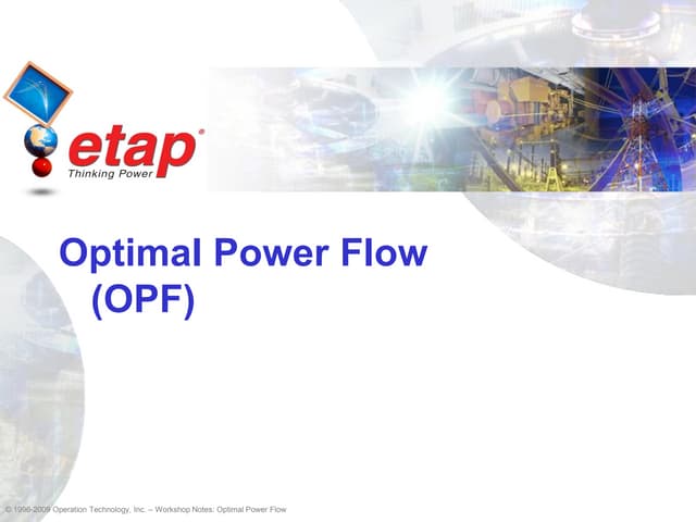 Continuous Action Potential Games With Applications To Optimal Power Flow ETAP - optimal power flow (OPF) | PPT