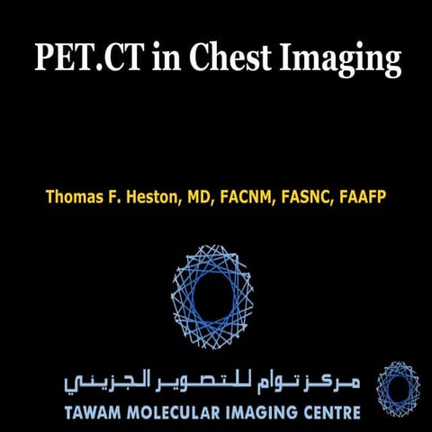 Arab Health 2011: PET/CT in Chest Imaging