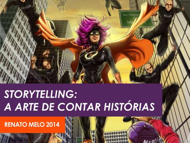 STORYTELLING: A arte de contar hist...