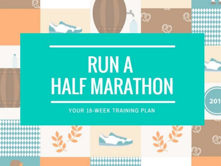 16 week half marathon training plan 16 week half marathon training schedule