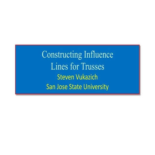 160.12.6 Truss Influence Line Example.pdf