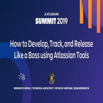 How to Develop, Track, and Release Like a Boss Using Atlassian Tools
