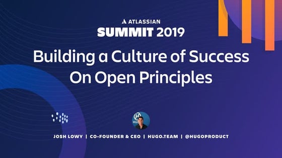 Building a Culture of Success on Open Principles