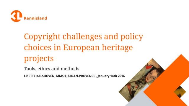 Copyright challenges and policy choices in European heritage projects Tools, ...
