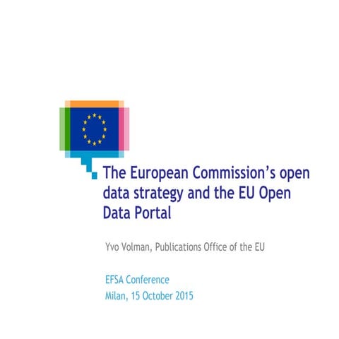 European Commission's Open Data Strategy and the EU Open Data Portal | PPT