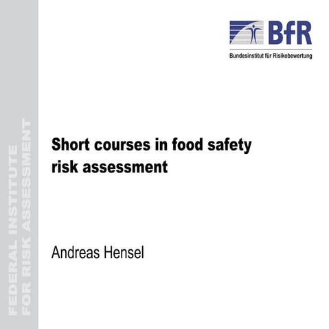 Short courses in food safety risk assessment
