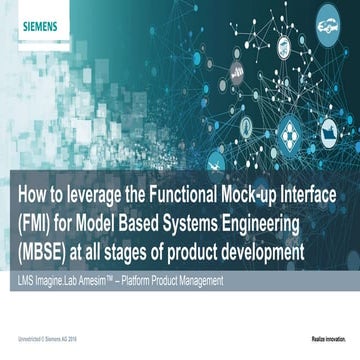 How to leverage the Functional Mock-up Interface (FMI) for Model Based System...