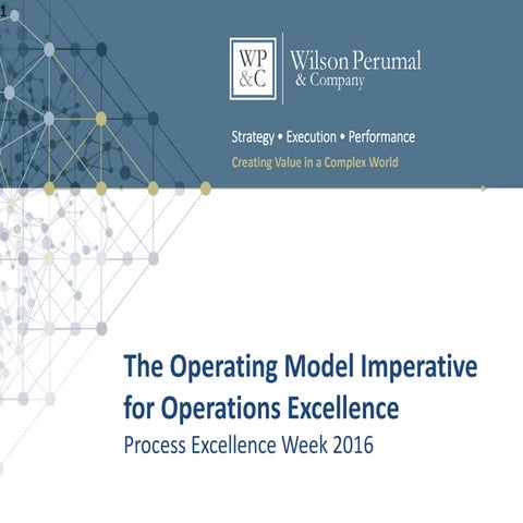 PEX Week 2016 - Operating Model Imperative for Operational Excellence