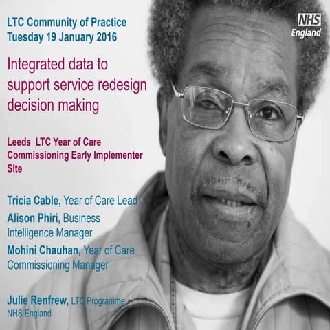 Integrated data to support service redesign decision making 19 01 2016 final