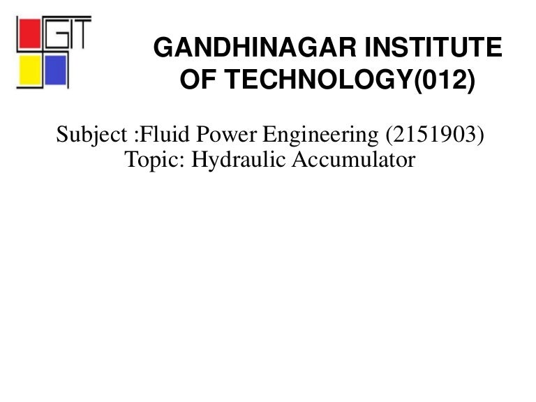 Fluid Power Engineering "Hydraulic Accumulator"