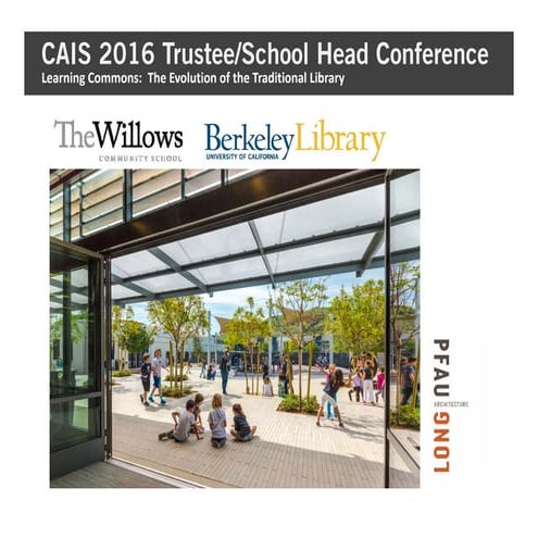 Learning Commons: The Evolution of the Traditional Library