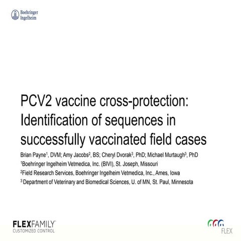 Dr. Brian Payne - PCV2 Vaccine Cross-Protection: Identification of Sequences ...