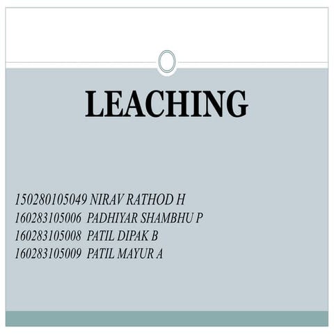 LEACHING ( MASS TRANSFER OPERATION)
