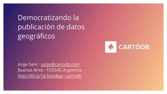 Democratizando la publicación de datos geográficos