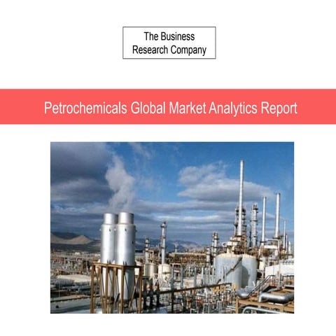 Petrochemicals Global Market Analytics Report 2016 (http://bit.ly/2ajbsUl)