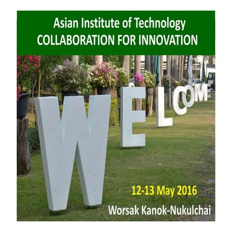 160513 collaboration for innovation   worsak kanok-nukulchai 2016