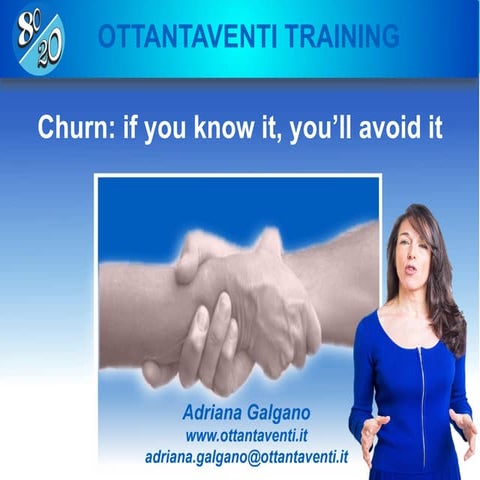 Churn: if you know it, you’ll avoid it