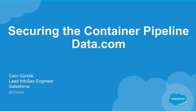 Securing the Container Pipeline
