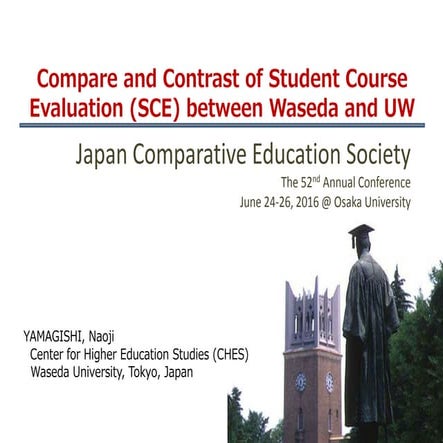 Compare and Contrast of Student Course Evaluation (SCE) between Waseda and UW