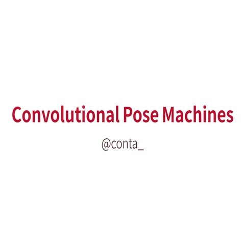 Convolutional Pose Machines